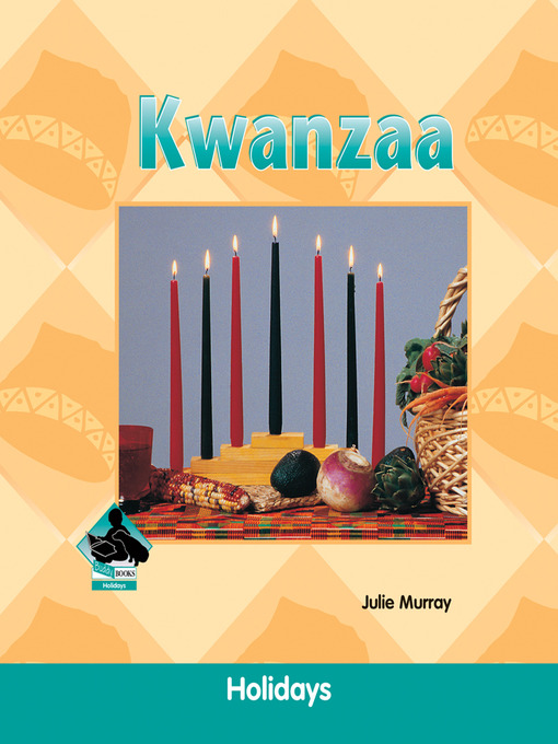 Title details for Kwanzaa by Julie Murray - Available
